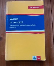 Words in context Klett Englischwortschatz fürs Abitur