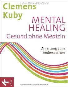 Mental healing gesund ohne - mental,