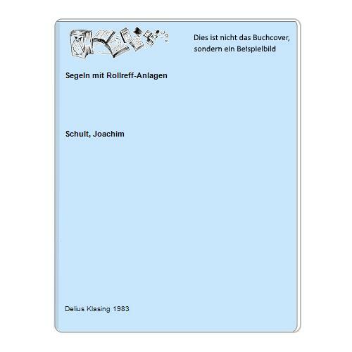 Segeln mit rollreff anlagen - mit, rollreff-anlagen