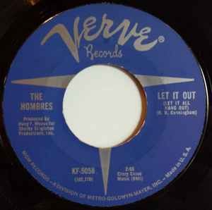 The hombres let out - it, (let