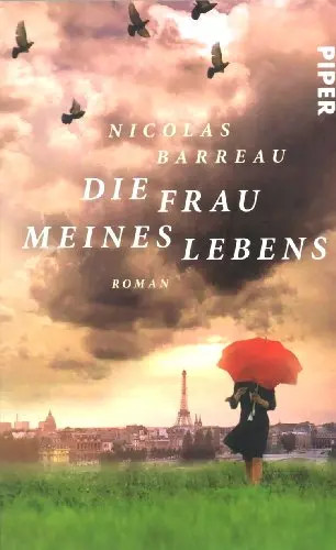 Die frau meines - lebens:, roman