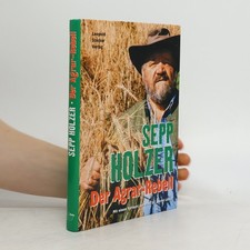 Der Agrarrebell  |  Sepp