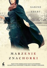Marzenie znachorki  - Ebert