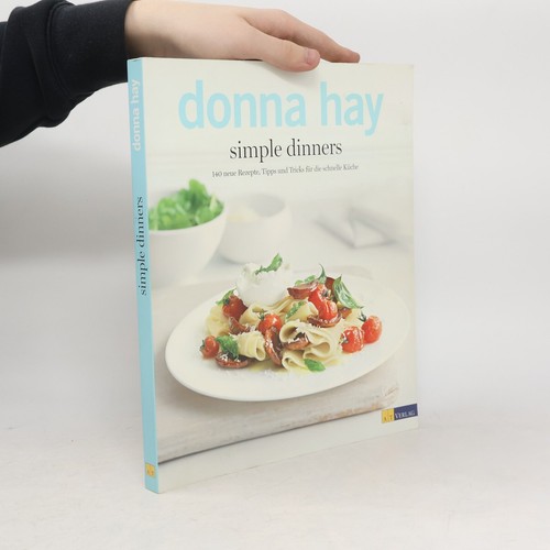 Simple dinners donna hay - donna,