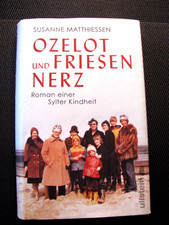 Ozelot und Friesennerz von Susanne Matthiessen (2020, Gebundene Ausgabe)