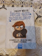 Isch geh Schulhof: Unerhörtes