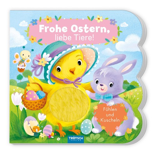 Trötsch fühlbuch frohe - -,