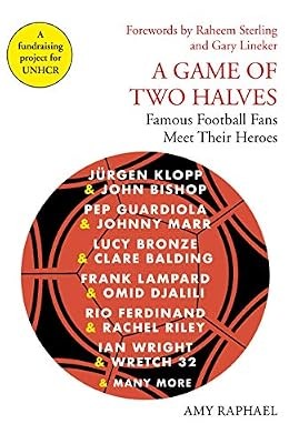 Game two halves famous - a, of