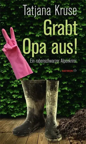 Grabt opa aus ein - aus!,