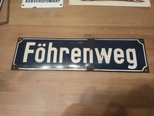 Emaille Strassenschild Föhrenweg Alt Antik Vintage