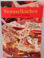 Streuselkuchen Backbuch Kochbuch Lecker Einfach Köstlich Rezepte Backen ST60A