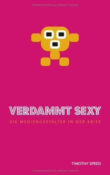 Verdammt sexy die - -,