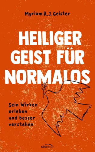 Heiliger geist für normalos - heiliger,