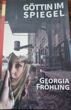 TB Georgia Fröhling - Göttin im Spiegel (2019) Krimi 