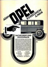 Adam OPEL Rüsselsheim 1928 - "Sachkunde und Geschmack" Original histor. Reklame!