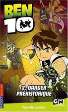 Ben 10, Tome 2 : Danger