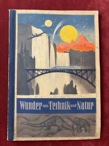 Wunder aus technik und - und, natur