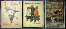 3 x H. ZILLE - Original 20iger Jahre, Für Alle!, Kinder der Strasse, Berlin...