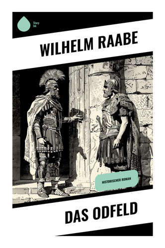 Wilhelm raabe das - wilhelm, odfeld
