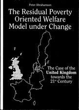 The Residual Poverty Oriented Welfare Model Under Change : The Case of the Unite