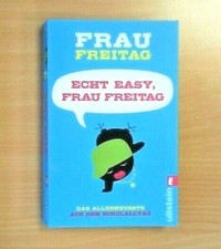 Echt easy, Frau Freitag - das