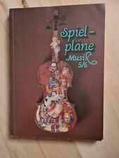 Spielpläne Musik 5/6 Musikschulbuch Schulbuch 1. Ausgabe 1984 Musikunterricht