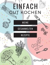 Einfach Gut Kochen - Meine