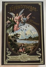 Kräutersegen : Die Bedeutung unserer vorzüglichsten heimischen Heilkräuter in Si