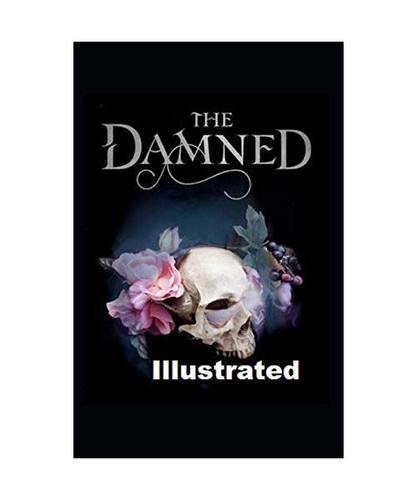 The damned illustrated - the,