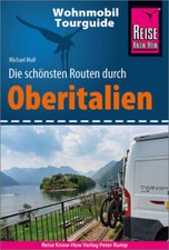 Reise Know-How Wohnmobil-Tourguide Oberitalien-Moll, Michael