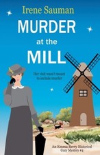 Murder at the Mill (Emma Berry