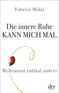 Die innere ruhe kann mich - ruhe,