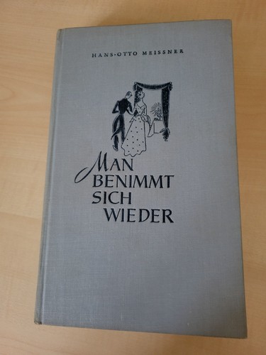 Man benimmt sich wieder - , /