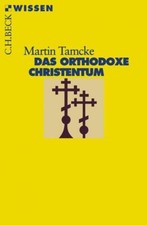 Das orthodoxe Christentum |