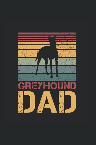Greyhound dad vintage - greyhound,
