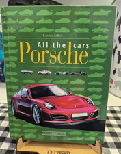 Porsche : All the Cars by