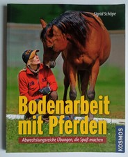 Bodenarbeit mit Pferden - Sigrid Schöpe - Taschenbuch
