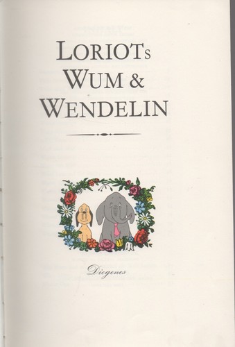 Loriot wum und wendelin - loriot´s,