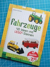 LEGO Fahrzeuge: 40 Ideen mit