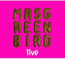 Mrs Greenbird – Live [CD