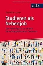Studieren als Nebenjob: Das Wichtigste zu einem beru... | Buch | Zustand wie neu