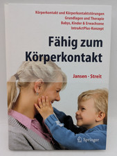 Fähig zum Körperkontakt