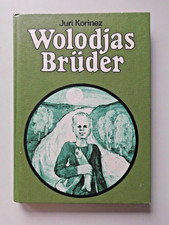 Wolodjas Brüder Juri Korinez