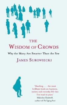 The wisdom crowds why - crowds:,