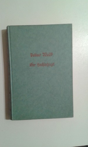 Der sachsenspiegel von julius - sachsenspiegel,