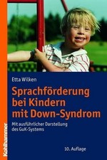 Sprachförderung bei Kindern mit Down-Syndrom: Mit Buch Kohlhammer