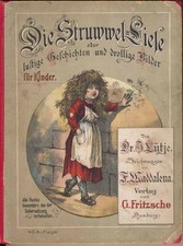 Die Struwwel-Liese. - oder Lustige Geschichten und drollige Bilder für Kinder. L