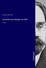 Karl von Damitz | Geschichte