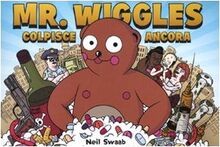 Wiggles colpisce ancora - mr.,