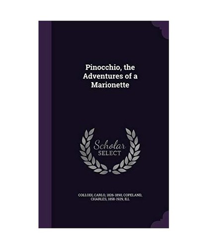 Pinocchio the adventures - adventures, a